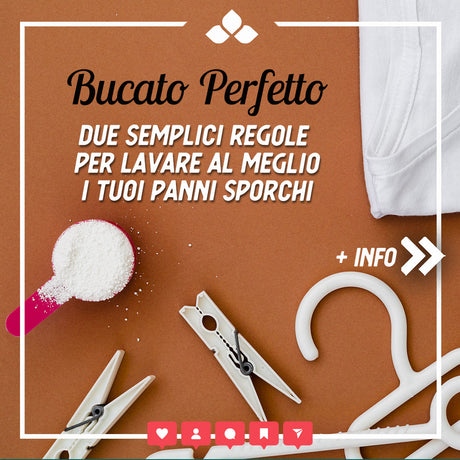 Bucato Perfetto, Due Regole Base