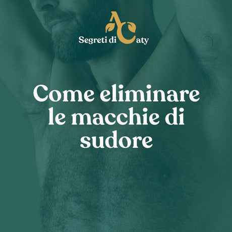 Come togliere macchie e odore di sudore dai vestiti